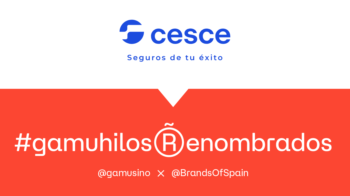 #GamuhilosRenombrados: Cesce